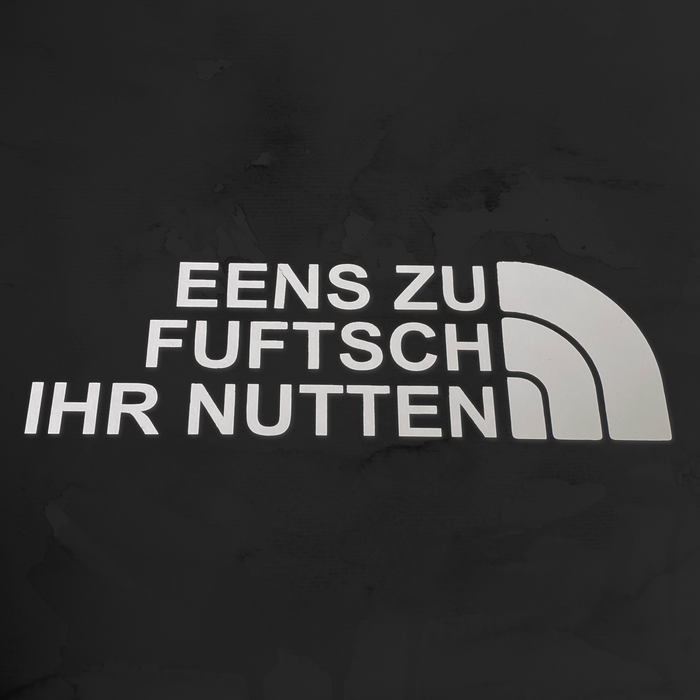 Eens zu Fuftsch ihr Nutten Plottsticker